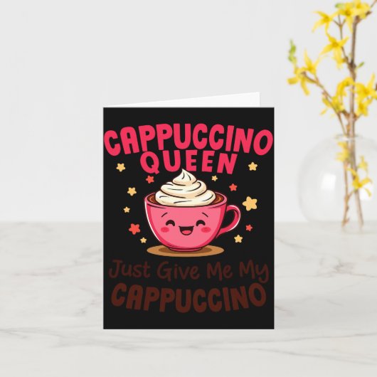 Cappuccino Queen, Just Give Me My Cappuccino Coffe カード (黄色い花)