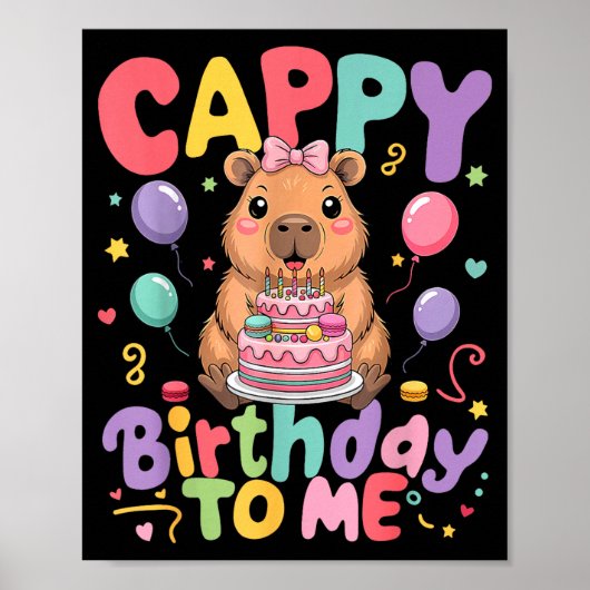 Cappy Birthday To Me Cute Capy Capybara Birthday G ポスター (正面)