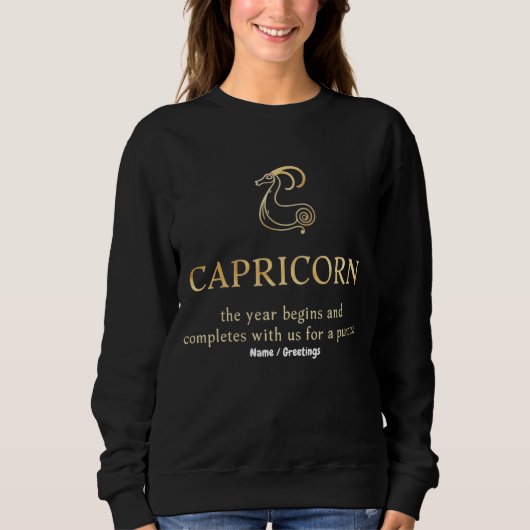Capricorn Year Begins & Ends With Us Customizable スウェットシャツ (正面)