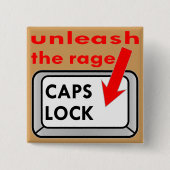 Caps Lockが怒りを解き放つ 缶バッジ (正面)