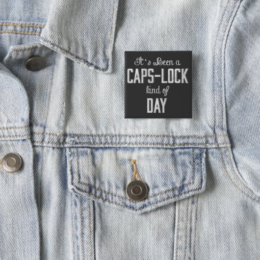 Caps LockタイプのDay Chalkboardだった 缶バッジ (インサイチュ)