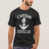 Captain Douglas Anchor Boating Ship Yacht Boat Tシャツ (正面)
