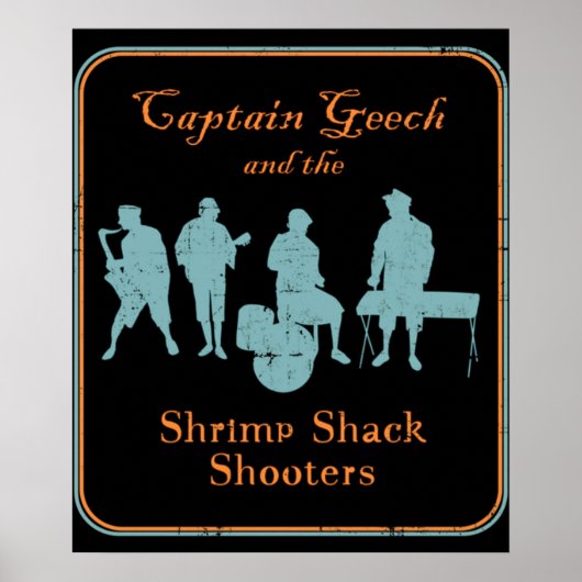 Captain Geech and the Shrimp Shack Shooters ポスター (正面)