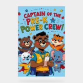 "Captain of the Pre-K Power Crew – Classroom  アクリルサイン (正面)