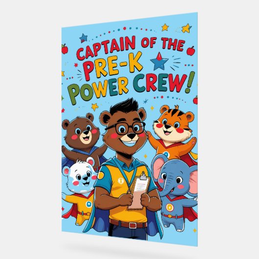 "Captain of the Pre-K Power Crew – Classroom  アクリルサイン (傾斜)