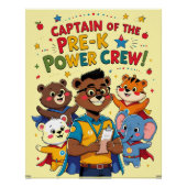 Captain of the Pre-K Power Crew – Classroom  ポスター (正面)