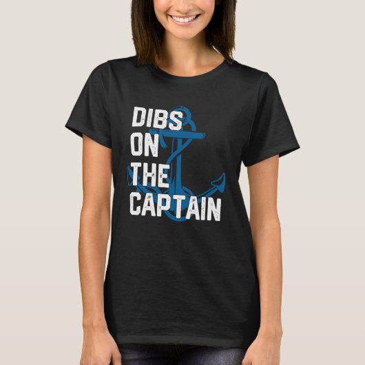 Captain s Wife Dibs on The Captain Tシャツ (正面)