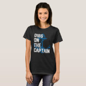 Captain s Wife Dibs on The Captain Tシャツ (正面フル)