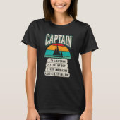 Captain Sailing Boat Boaters Sailor Captain 1 Tシャツ (正面)