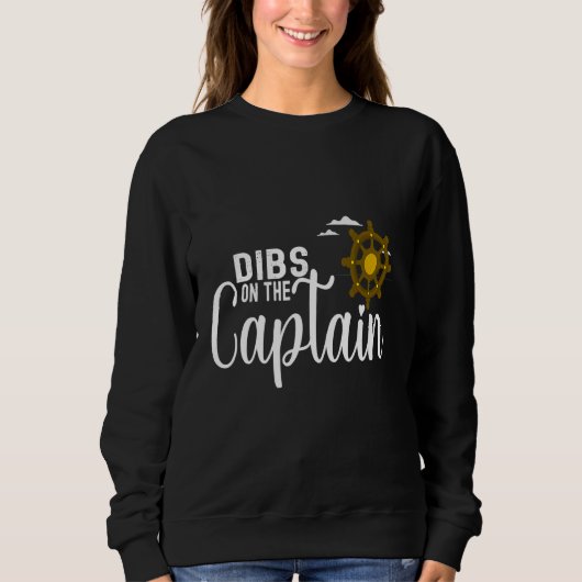 Captain Wife Dibs On The Captain 4 スウェットシャツ (正面)