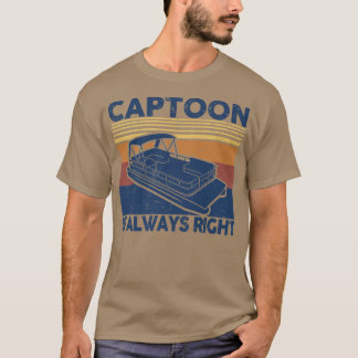 Captoonは常にDの右オーナーポンツーンの父 Tシャツ