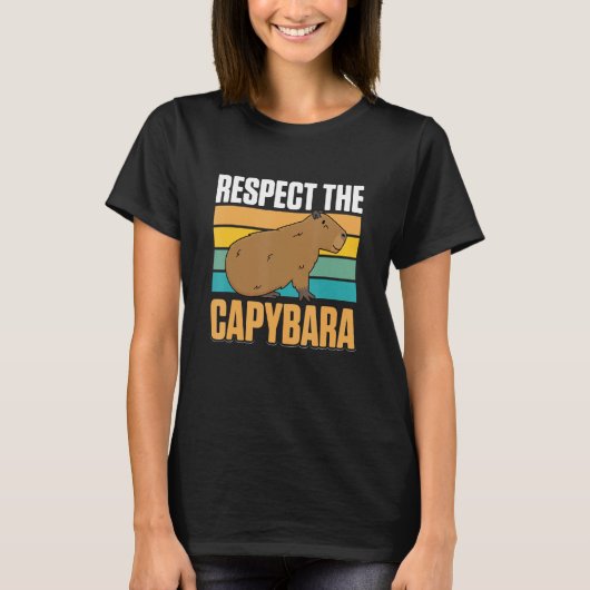 Capybara Animals Pet Respect the Capybara Tシャツ (正面)