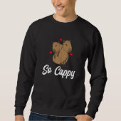 Capybara Animals Pet  So Cappy スウェットシャツ (正面)