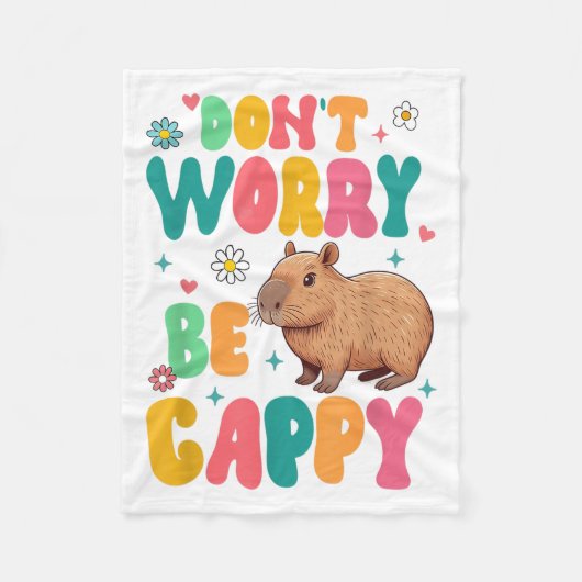Capybara Lover Motivation Sitive Don't That Worry  フリースブランケット (正面)