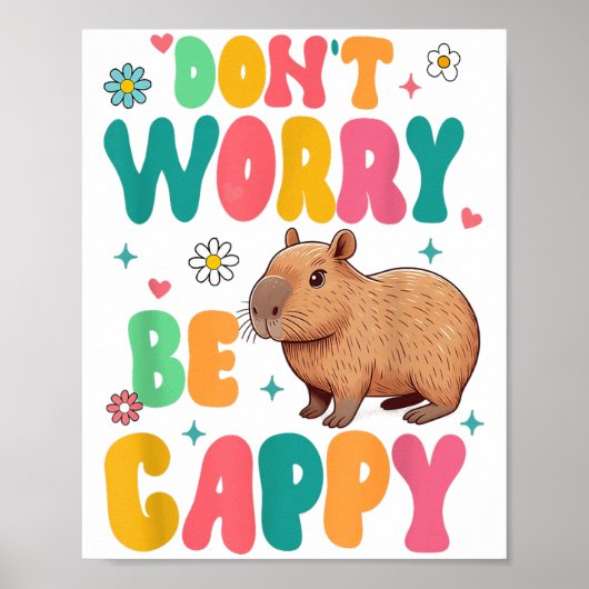 Capybara Lover Motivation Sitive Don't That Worry  ポスター (正面)