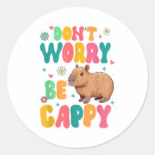 Capybara Lover Motivation Sitive Don't That Worry ラウンドシール (正面)