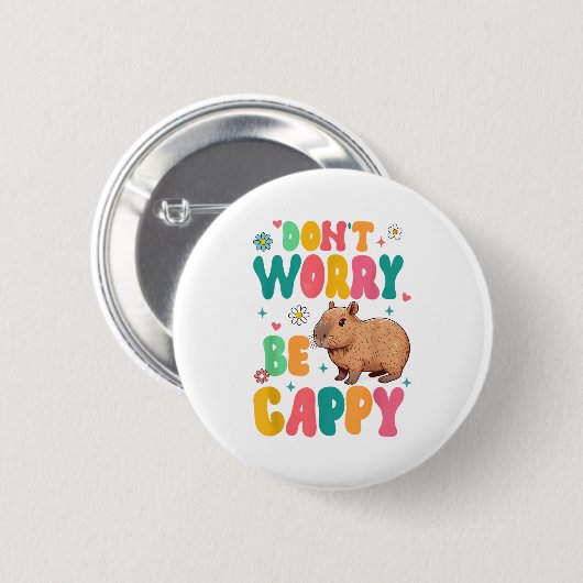 Capybara Lover Motivation Sitive Don't That Worry 缶バッジ (正面&裏面)