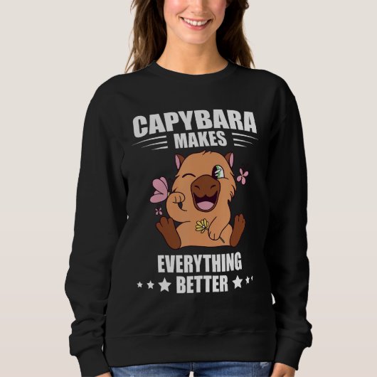 Capybara Makes Everything Better Capybara  Rodent スウェットシャツ (正面)