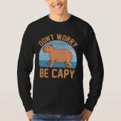 Capybara meme  Be Capy Tシャツ (正面)