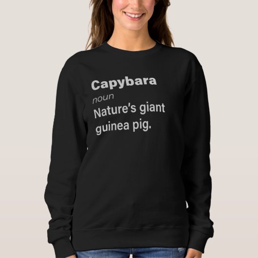 Capybara Nature's Giant Guinea Pigs Capybaras Defi スウェットシャツ (正面)
