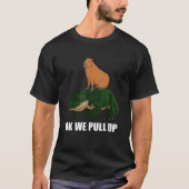 Capybara standing on Alligator Meme Ok We Pull Up Tシャツ (正面)