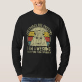 Capybaras Are Awesome I m Awesome Therefore I m A  Tシャツ (正面)