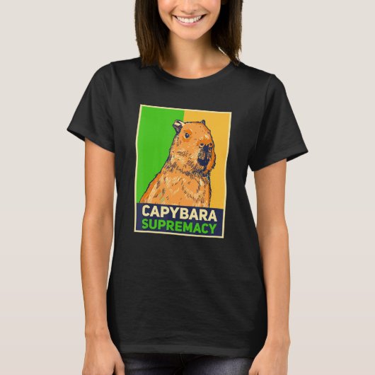 Capybaras Capibara Rodent Capybara Supremacy Tシャツ (正面)
