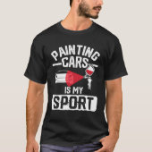 Car Auto Painter Painting Tシャツ (正面)