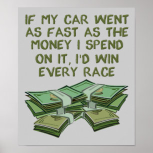 Car Auto Racing Fast As Money Funny Poster Sign ポスター