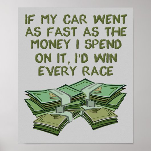 Car Auto Racing Fast As Money Funny Poster Sign ポスター (正面)