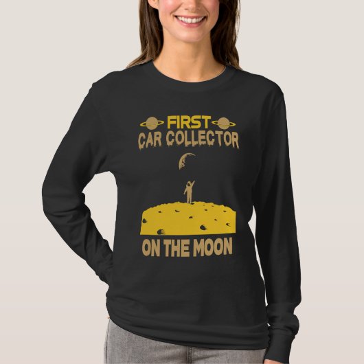 Car Collector On The Moon Tシャツ (正面)