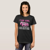 Car Girl We Do It For Passion Car Enthusiast Lad Tシャツ (正面フル)