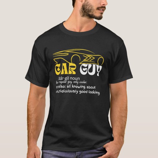 Car Guy Definition  Sport Car  Car guy Mechanic Tシャツ (正面)