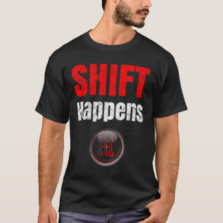 Car Guy Shift Happens Ual Transmission Tシャツ