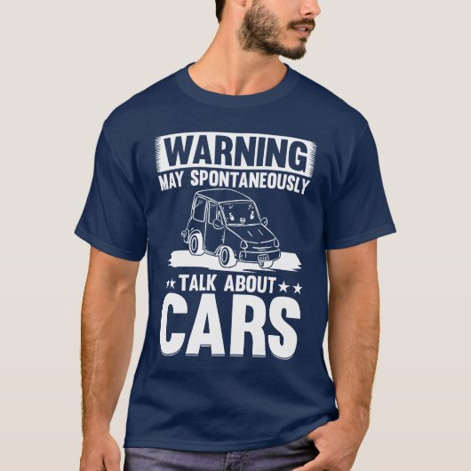 Car Lover Warning May Spontaneouslyalk About C Tシャツ (正面)