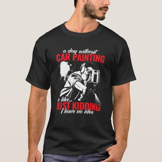 car painter and car painter auto body painter for  tシャツ (正面)