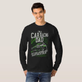 Car Racing Dad Speed Driver Car Guy Daddy Fathers Tシャツ (正面フル)