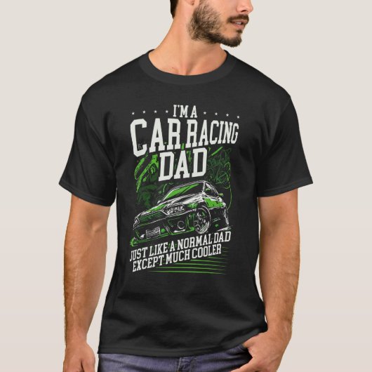 Car Racing Dad Speed Driver Car Guy Daddy Fathers  Tシャツ (正面)