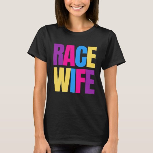 Car Racing Racetrack Race Wife Racer Wife Tシャツ (正面)