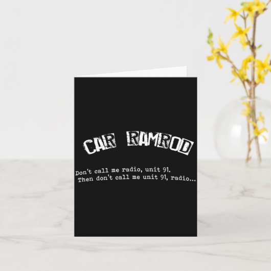 Car Ramrod Don't Call Me Radio Super Troopers Quot カード (黄色い花)