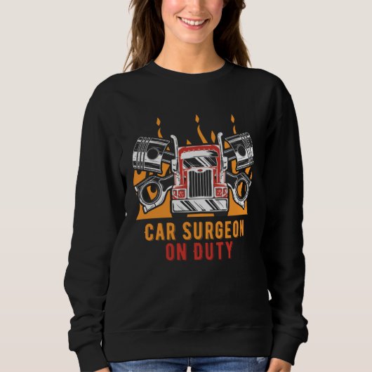 Car Surgeon on Duty Mechanic Car Car Repair スウェットシャツ (正面)