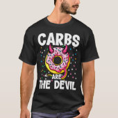 Carbs Are The Devil Funny Donut Diet New Year's Re Tシャツ (正面)