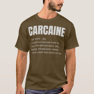 CARCAINE Definition 1  Tシャツ