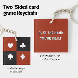 Card Game suits and Play The Hand You're Dealt キーホルダー