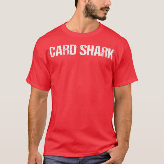 Card Shark Simple Title Tシャツ