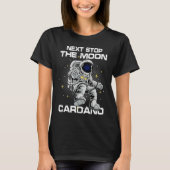 Cardano Crypto Blockchain Cryptocurrency Space Fun Tシャツ (正面)