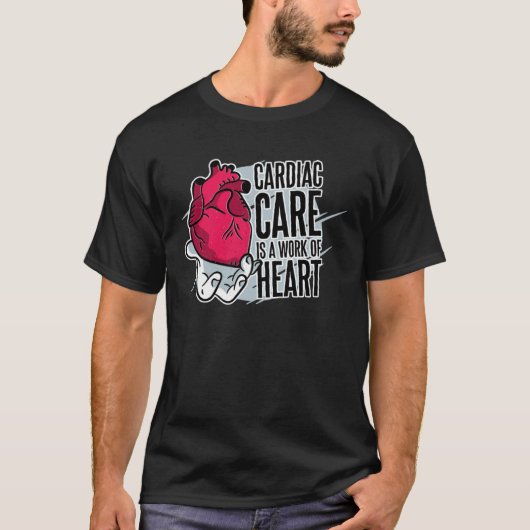Cardiac Care Is A Work Of Heart Heart Cardiac Card Tシャツ (正面)