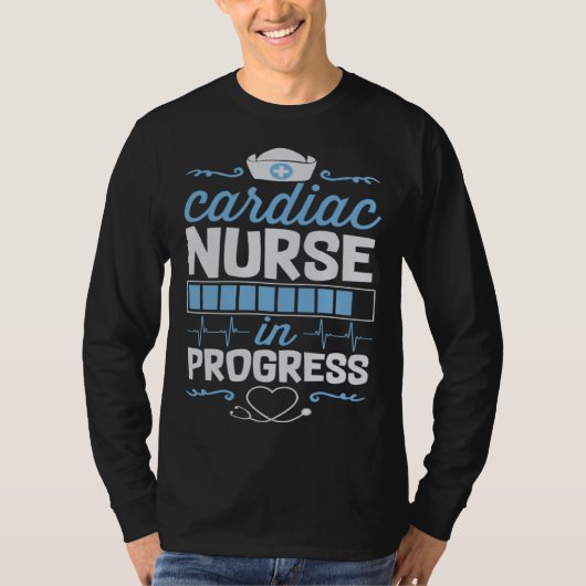 Cardiac Nurse In Progress Nursing School Student C Tシャツ (正面)