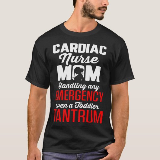 Cardiac Nurse Mom Cardiology Handles Emergency Eve Tシャツ (正面)
