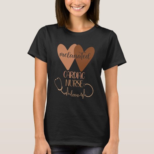 Cardiac Nurse Week Melanated Woman Black History N Tシャツ (正面)